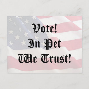 Vote Pet We Trust Postkarte