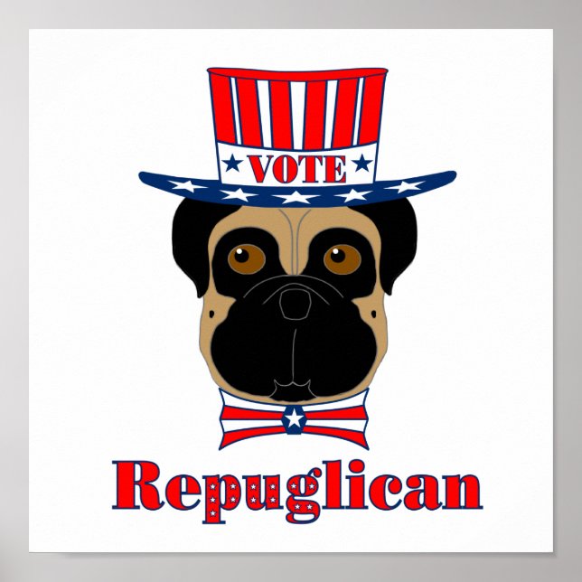 Vote rePUGlican Funny Mops in Red White Blue Hat Poster (Vorne)