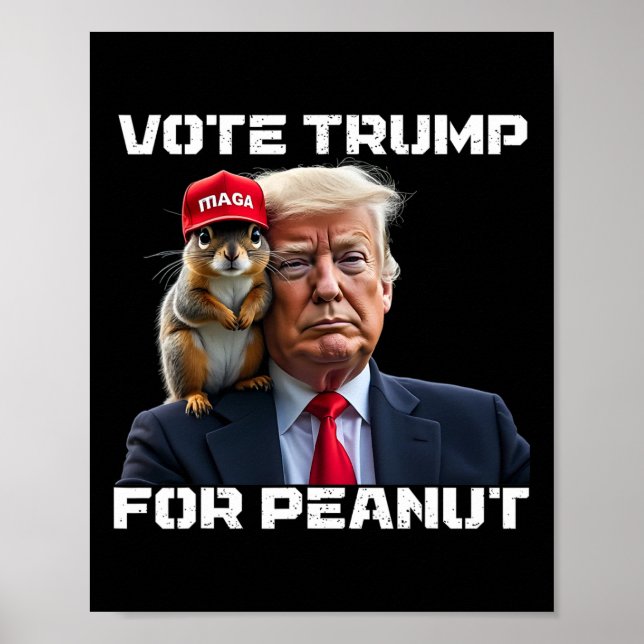 Vote Trump For Peanut The Squirrel 2  Poster (Vorne)