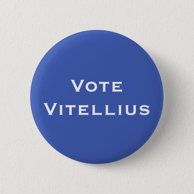 Vote Vitellius Roman Kaiser Button (Vorderseite)