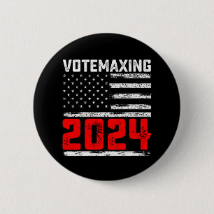 VoteMaxing 2024 Trump Präsidentschaftswahl Button