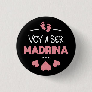 Voy a ser madrina button