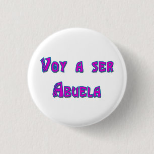 Voy ein ser Abuela Button