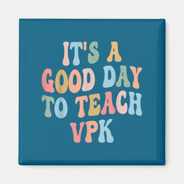 Vpk Teacher Back To School First Day Of Vpk Teache Magnet (Vorne)