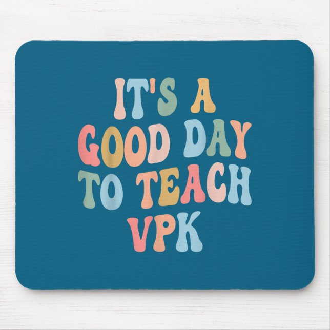 Vpk Teacher Back To School First Day Of Vpk Teache Mousepad (Vorne)