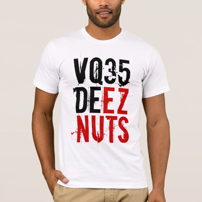 VQ35 DEEZ NÜSSE T-Shirt (Vorderseite)
