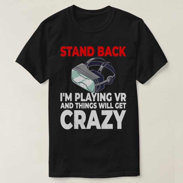 VR Gamer Virtual Reality Developer  T-Shirt (Design vorne)