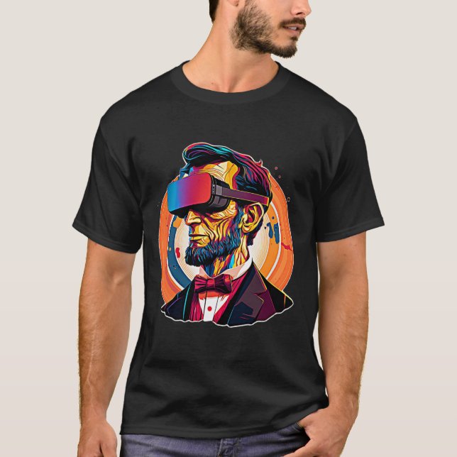 Vr Headset Abraham Lincoln Video Game Virtual Real T-Shirt (Vorderseite)