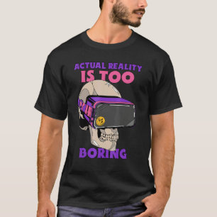 Vr-Spieler Virtuelle Realität Die tatsächliche Rea T-Shirt