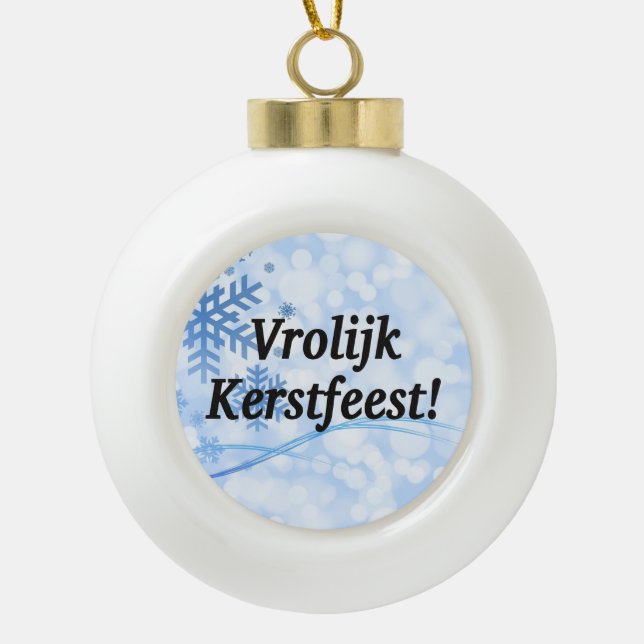 Vrolijk Kerstfeest! Frohe Weihnachten im niederlän Keramik Kugel-Ornament (Vorderseite)