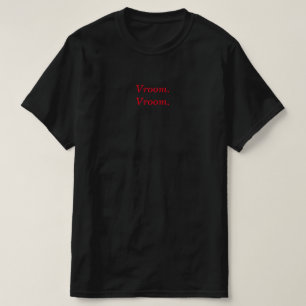Vroom Vroom Motorrad T - Shirt