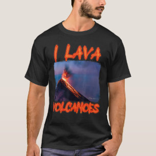 Vulkan I Lava Vulkane Magma Geology Vulkan T-Shirt
