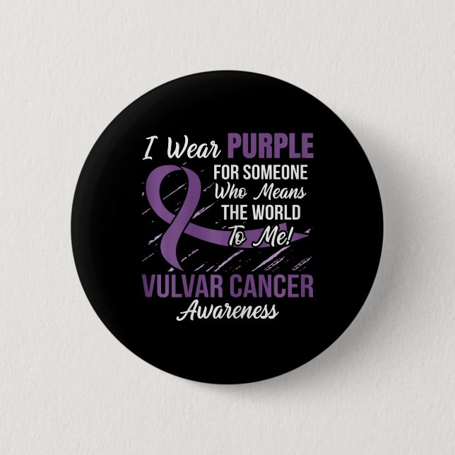 Vulvar Cancer Ribbon jemand, der World to m Button (Vorderseite)