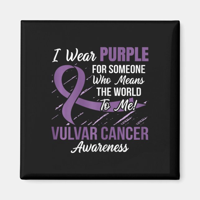 Vulvar Cancer Ribbon jemand, der World to m Magnet (Vorne)