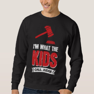 Vwol ich bin, was die Kinder Richter nennen Sweatshirt