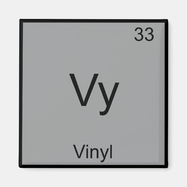 Vy - Vinyl Funny Chemistry Element Symbol T - Shir Magnet (Vorne)