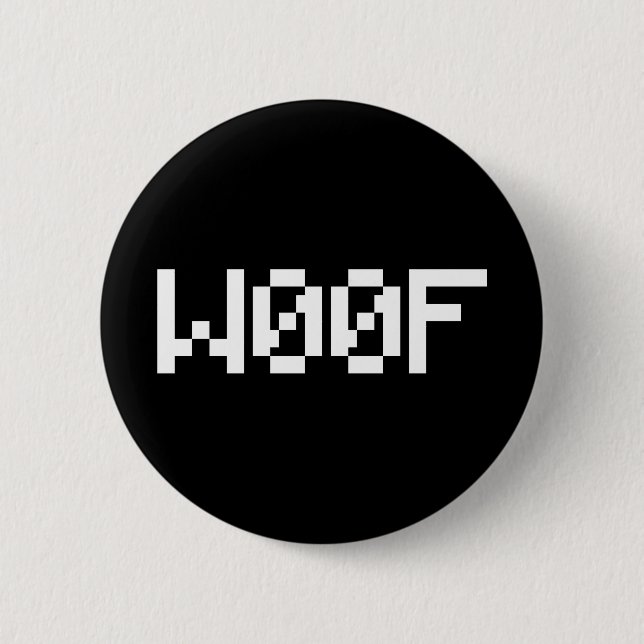 W00F [Leetspeak Animal Sounds] Button (Vorderseite)
