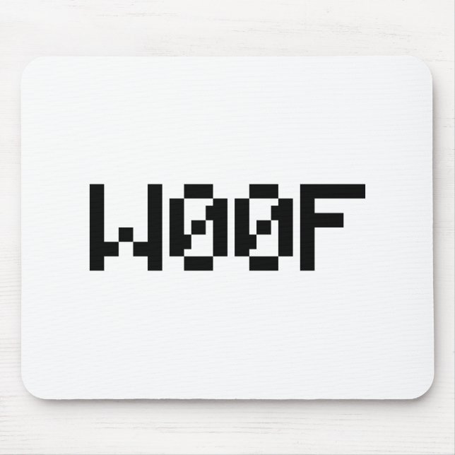 W00F [Leetspeak Animal Sounds] Mousepad (Vorne)