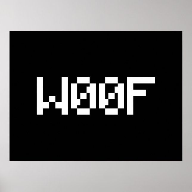 W00F [Leetspeak Animal Sounds] Poster (Vorne)