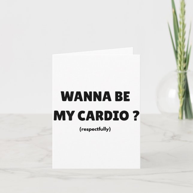W Be My Daily Cardio Funny Gym Saying (on Back)  Karte (Vorderseite)