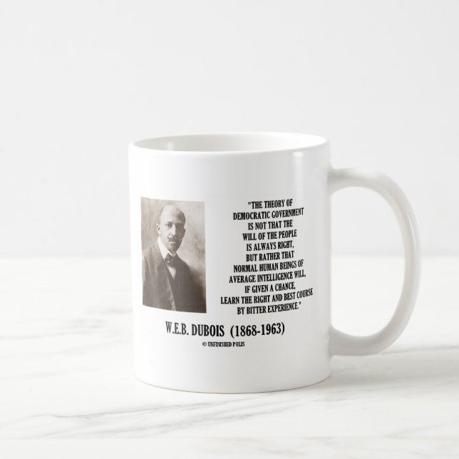 W.E.B. Dubois Theorie der demokratischen Regierung Tasse (Rechts)