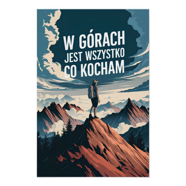 W górach jest wszystko co kocham poster (Vorderseite)