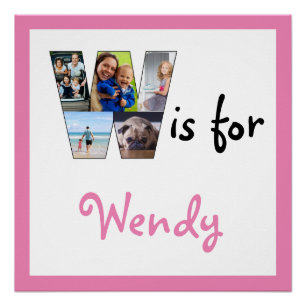W is for Pink Name Foto Poster