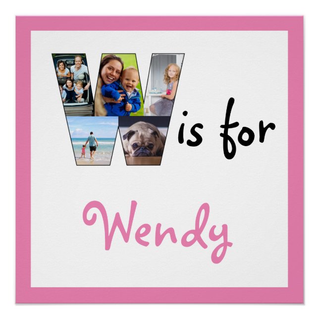 W is for Pink Name Foto Poster (Vorderseite)