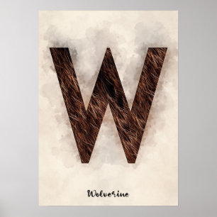 W is For Wolverine Poster