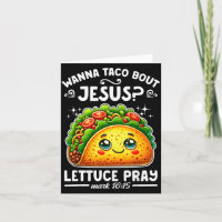 W Taco Über Jesus Salat Bete Cinco De Mayo Christu