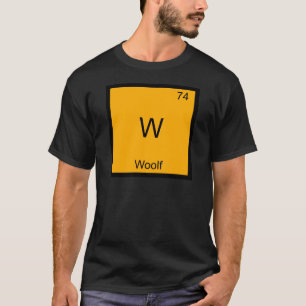 W - Woolf Lustiges Chemie-Element-Symbol-T-Shirt T-Shirt