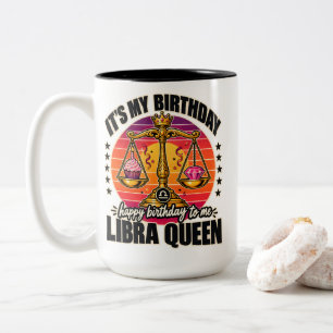 Waage-Königin Mein Geburtstag Alles Gute zum Gebur Zweifarbige Tasse