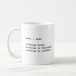 Wabi Sabi | Minimalistische Zitate für Inspiration Kaffeetasse