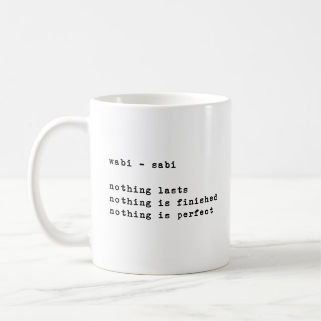 Wabi Sabi | Minimalistische Zitate für Inspiration Kaffeetasse (Links)
