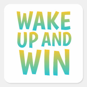 Wach auf und siege Motivations-Typografie Quadratischer Aufkleber