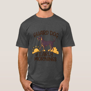 Wachhund am frühen Morgen T - Shirt