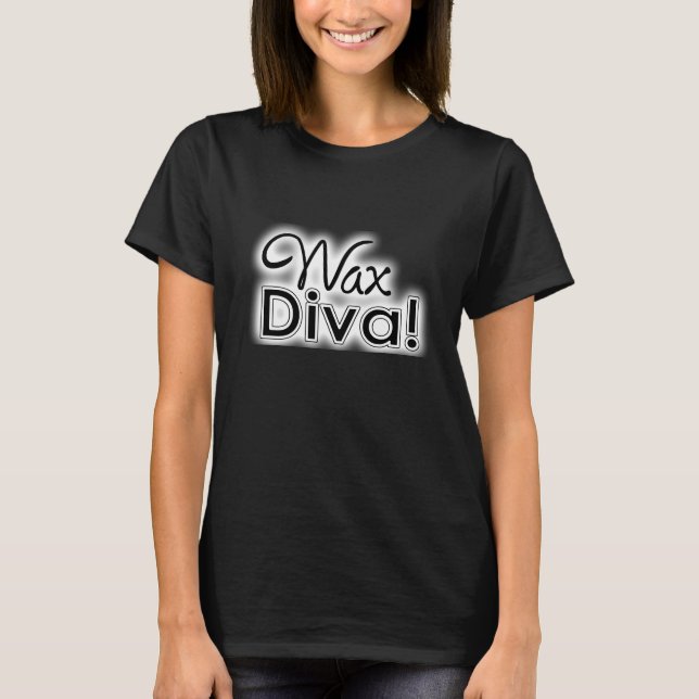 Wachs-Diva-T - Shirt (Vorderseite)