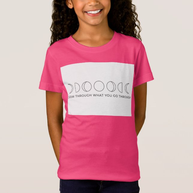 WACHS DURCH DAS, WAS DU DURCHMACHST  T-Shirt (Vorderseite)