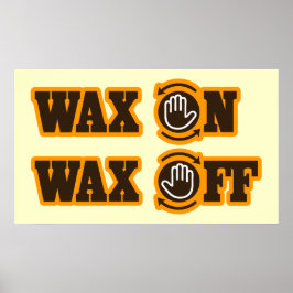 Wachs-Off-Poster Poster