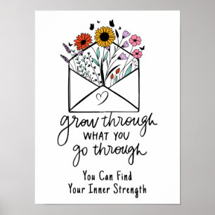 Wachse Durch Das, Was Du Durchlebst Wildblume Poster