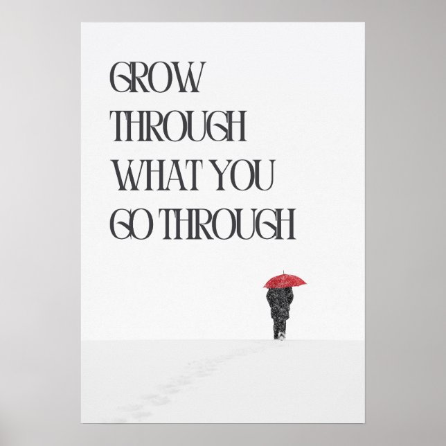 Wachse durch das, was du durchmachst. Motivation Poster (Vorne)