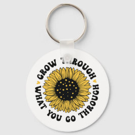 Wachse durch das, was du durchmachst schlüsselanhänger