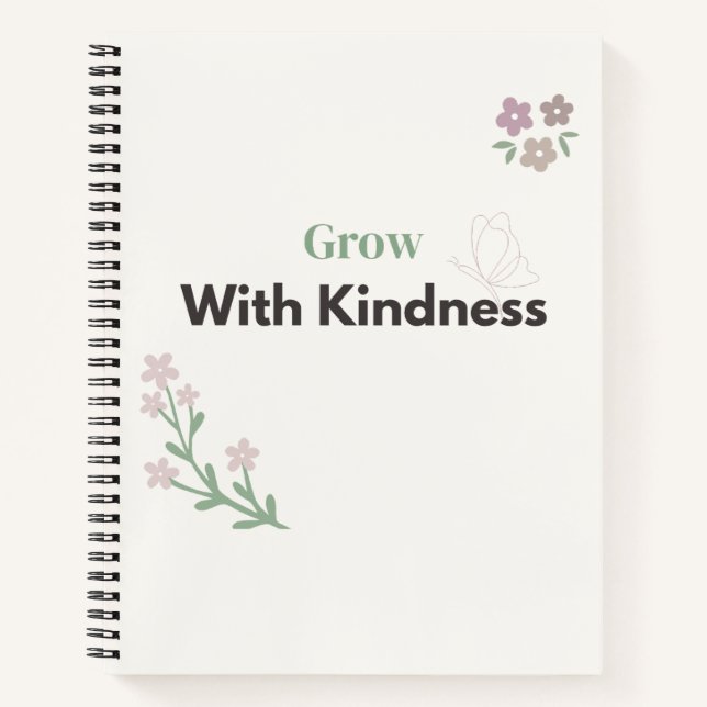 Wachse mit Freundlichkeit Lehrer Blumen  Notizbuch (Vorderseite)
