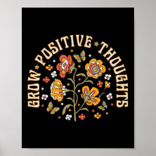 Wachse positive Gedanken Psychische Gesundheitsauf Poster