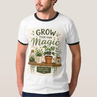 Wachsen Sie Ihr eigenes Zauberwerk | Mini-Garten-Ä T-Shirt