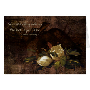 Wachsen Sie mit mir alt