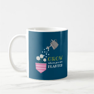 Wachsen, wo man Tascheninspektion gepflanzt wird Kaffeetasse