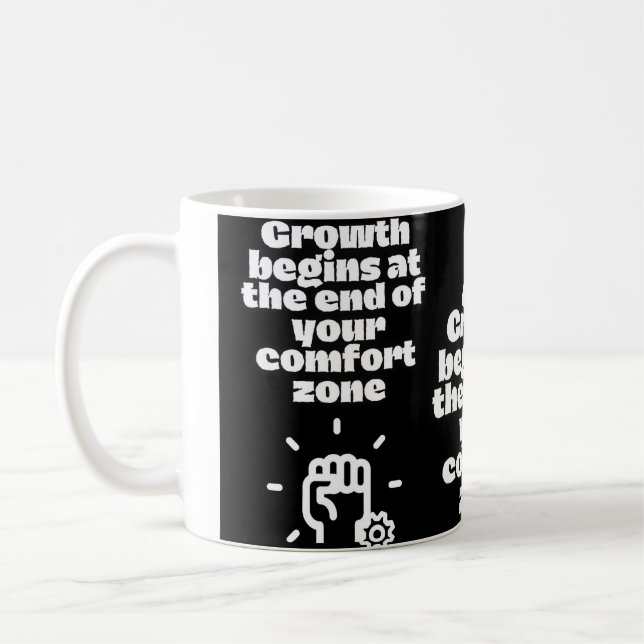 Wachstum beginnt am Ende Ihrer Komfortzone Kaffeetasse (Links)