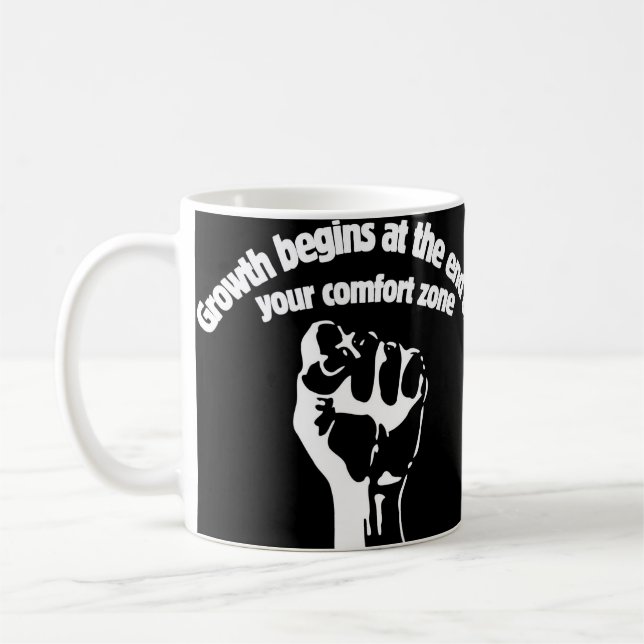 Wachstum beginnt am Ende Ihrer Komfortzone Kaffeetasse (Links)