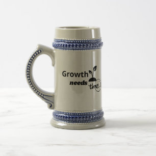 Wachstum braucht Zeit – Minimaler Motivationsspruc Bierglas